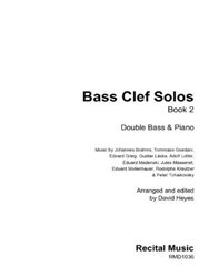 Bass Clef Solos, Book 2" for double bass and piano, arranged and edited by David Heyes. It features music by various composers including Johannes Brahms, Tommaso Giordani, and Peter Tchaikovsky. The bass clef is used for instruments like cello, double bass, bassoon, and trombone. In the bass clef, C is located in the second space up from the bottom and one ledger line above the top line. The spaces in the bass clef are A, C, E, and G. Double bass music is typically written in the bass clef, with each pitch sounding an octave lower than written.
