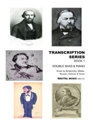 This image is a collage of portraits of Mikhail Glinka, Burgmuller, Rossini, Sullivan, Tartini along with the title of a Music Transcription Series for double bass and piano featuring music by these composers.It includes a formal portrait, a caricature, and other artistic representations of the composer.