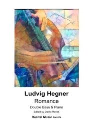 Hegner: Romance for Double Bass & Piano