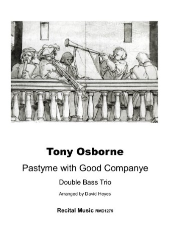 Pastyme with Good Companye