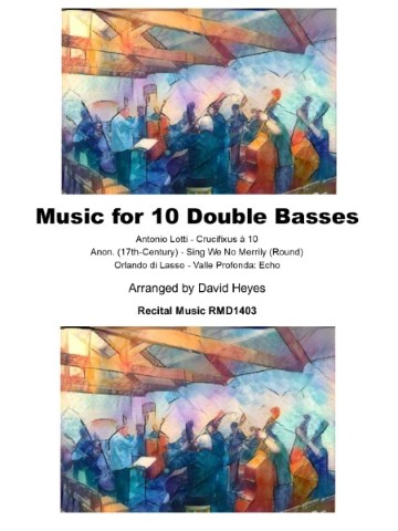 Music for 10 Double Basses 1 RMD1403