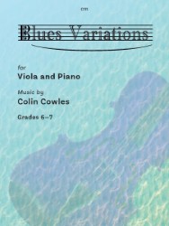 Blues Variations for Viola and Piano by Colin Cowles, Grades 6-7. The image displays the cover of a music book, with the title "Blues Variations" prominently featured with musical staff lines. Below the title, it states "for Viola and Piano" and "Music by Colin Cowles." The bottom left indicates "Grades 6-7." A faint, translucent outline of a string instrument, likely a viola, is visible in the background. The text "C111" is located at the top centre.