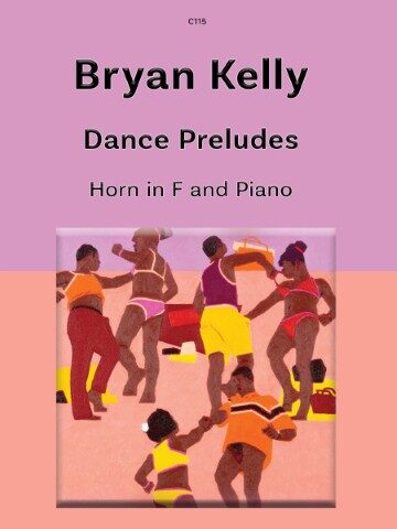 Image of a Clifton edition publication by Bryan Kelly called Dance Preludes for Hon in F and Piano. The catalogue number C115 and the picture is The Great Dune., an oil painting by John Newbury, 2008.
