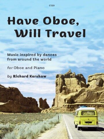 Sheet music cover titled 'Have Oboe, Will Travel' by Richard Kershaw, featuring a yellow camper van driving on a road through a desert landscape with large rock formations under a cloudy sky. The cover also states 'Music inspired by dances from around the world for Oboe and Piano