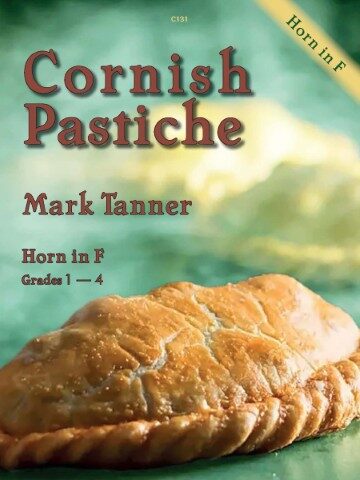 Image of a book cover titled "Cornish Pastiche" by Mark Tanner, for Horn in, F Grades 1-4. The cover features an image of a Cornish pasty. A diagonal banner in the upper right corner also reads "Horn". The code "C131" is present in the top centre.