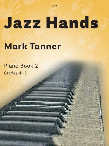 Cover picture for a piece of sheet music called Jazz Hands Piano Book 2, Grades 4-5 by Mark Tanner. The publisher code shown at the top centre is C157. There is an image of a keyboard on a pale orange background with imprints of palms of hands.