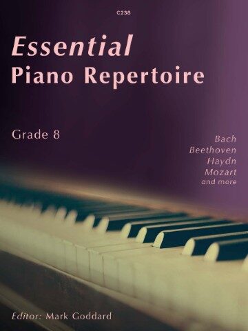 Cover of a piece of sheet music by Clifton Edition. The text reads "Essential Piano Repertoire Grade 8 book cover featuring piano keys, edited by Mark Goddard”. The cover is predominantly dark purple, with the title 'Essential Piano Repertoire' in large white letters. Below the title, 'Grade 8' is written in smaller text. On the right side, a list of composers is visible: Bach, Beethoven, Brahms, Mozart and more. The bottom of the cover shows the white and black keys of a piano keyboard, and the editor's name, Mark Goddard, is at the very bottom.
