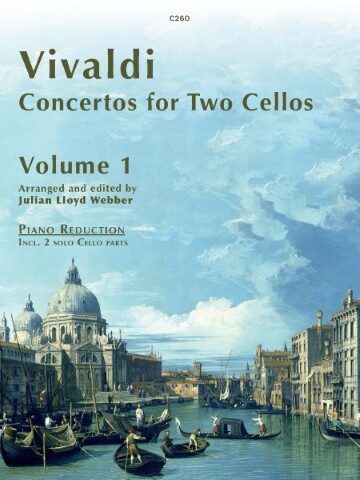 A book cover titled "Vivaldi Concertos for Two Cellos Volume 1," arranged and edited by Julian Lloyd Webber, with "PIANO REDUCTION INCL. 2 SOLO CELLO PARTS" below. The cover features a painting of a Venetian canal scene with gondolas and prominent classical architecture, including a large domed building, under a light blue sky with wispy clouds. The text "C260" is in the top centre.
