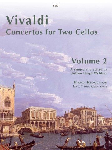 C261 Vivaldi Concertos for Two Cellos Volume 2 Arranged and edited by Julian Lloyd Webber PIANO REDUCTION INCL. 2 SOLO CELLO PARTS The image also depicts a painted scene of a Venetian canal with gondolas and historical buildings.