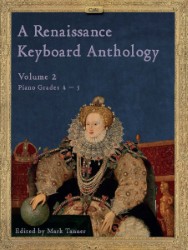 Cover image of a sheet music publication by Clifton Edition called A Renaissance Keyboard Anthology Volume 2, Piano Grade 4-5. The cover shows the Armada Portrait of Queen Elizabeth I, depicting her in elaborate dress, with her hand resting on a globe, and scenes of the Spanish Armada's defeat visible in the background".