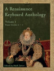 Cover image of a sheet music publication by Clifton Edition called A Renaissance Keyboard Anthology Volume 3 Piano Grades 6-7. The cover shows the Armada Portrait of Queen Elizabeth I, depicting her in elaborate dress, with her hand resting on a globe, and scenes of the Spanish Armada's defeat visible in the background.