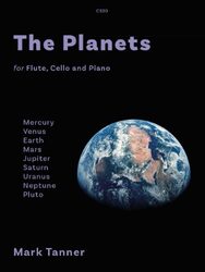 Cover image of a sheet music publication titleb "The Planets". The number C320 is at the top centre of the publication, and the composer is Mark Tanner. Mercury, Venus, Earth, Mars, Jupiter, Saturn, Uranus, Neptune, Pluto are all listed. The backgorund is a picture of the Earth against at the black universe.