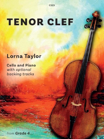Cover image for a cello and piano music book by Lorna Taylor, titled "Tenor Clef," with the subtitle "Cello and Piano with optional backing tracks" and indicating it's for Grade 4 and above. The cover features a vibrant, abstract background and a prominent image of a cello.