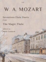 Cover image for a piece of sheet music published by Clifton Edition. Cover of 'Seventeen Flute Duets from The Magic Flute' by W. A. Mozart, edited by Mark Goddard, featuring a winter street scene with buildings and people."
