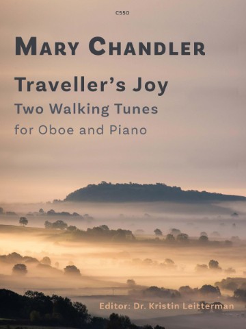 The image is a cover for a musical composition called "Traveller's Joy" by Mary Chandler, featuring two walking tunes for oboe and piano. It's edited by Dr. Kristin Leitterman and likely part of a collection of music. The image itself is a landscape scene with rolling hills and fog, which is likely intended to evoke a sense of travel and nature. The publisher is Clifton edition.