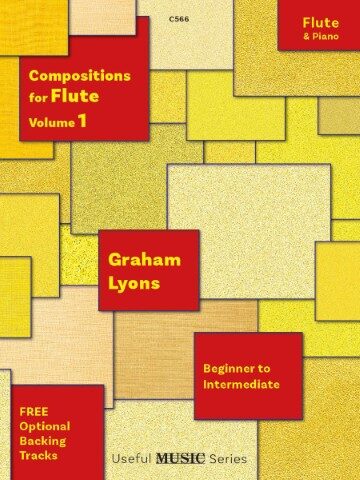 Cover of a music book titled "Compositions for Flute, Volume 1" by Graham Lyons. The publisher number is shown as C566. The book is designed for flute and piano, with levels ranging from beginner to intermediate. The cover art is a patchwork of yellow, red, and tan rectangles.