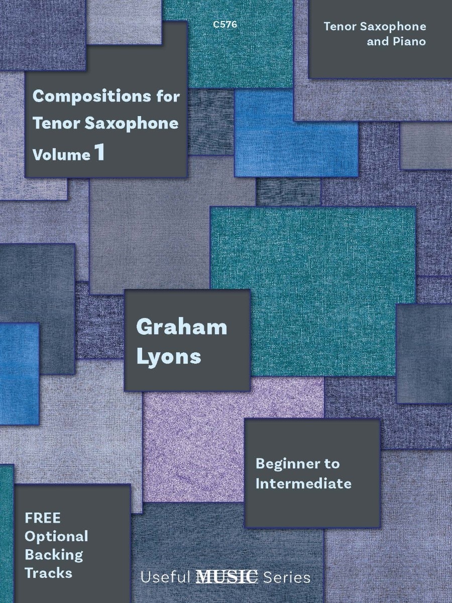 Compositions for Tenor Saxophone Volume 1