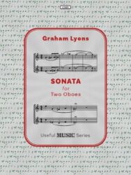 Graham Lyons Sonata for 2 Oboes