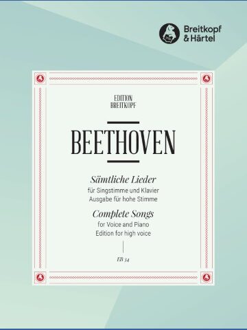 Beethoven Complete Songs for High Voice and Piano Breitkopf and Hartel edition number EB34