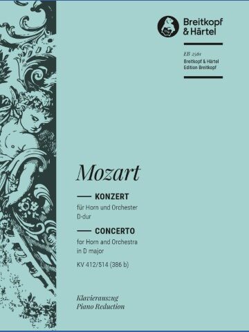 Horn Concerto No. 1 in D major KV. 412/514 (386b)