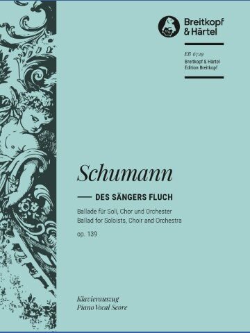 Des Sängers Fluch Op. 139