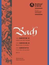 Cantata BWV 32 “Liebster Jesu, mein Verlangen”