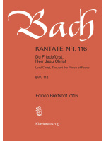 Cantata BWV 116 “Lord Christ, Thou art the Prince of Peace”