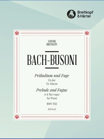 Prelude and Fugue in E flat major BWV 552