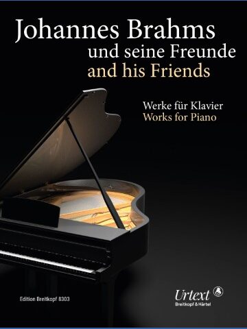 Johannes Brahms and his Friends