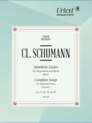 Complete Songs Vol. 1: Songs Ops. 12, 13, 23