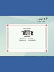 Tunder: Complete Organ Works
