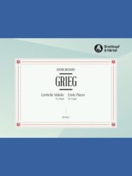 Grieg: Lyric Pieces for Organ