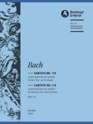 Cantata BWV 110 “Unser Mund sei voll Lachens”