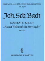 Cantata BWV 131 “Out of darkness call I, Lord, to Thee”