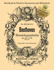 String Quartets Op. 59, Op. 74, and Op. 95