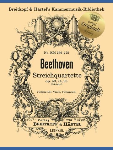 String Quartets Op. 59, Op. 74, and Op. 95