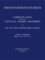 Complete Arias and Sinfonias from the Cantatas, Masses, Oratorios