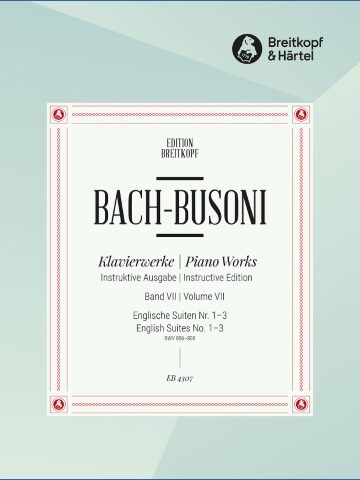 Piano Works Vol. VII: English Suites No. 1–3 BWV 806–808