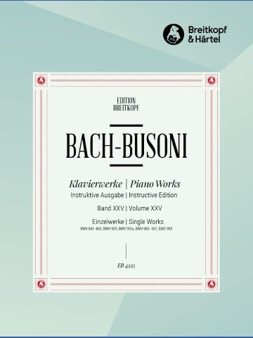 Piano Works Vol. XXV: Single Works BWV 841–843, 909, 951a, 965–967, 993