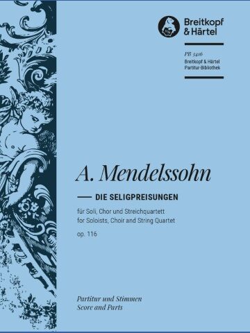 Die Seligpreisungen Op. 116