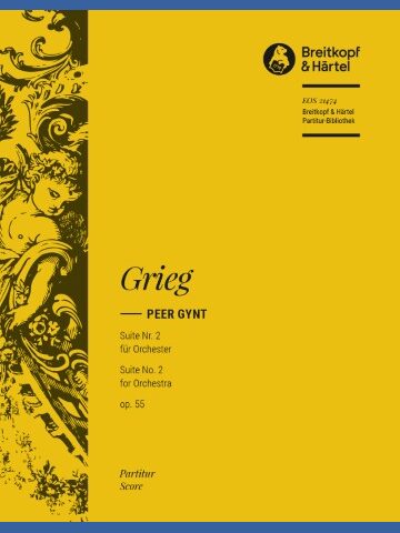 Peer Gynt Suite No. 2 Op. 55
