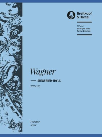 Siegfried Idyll WWV 103