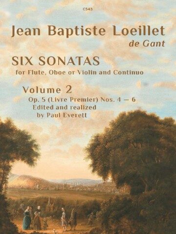The image shows the cover of "Six Sonatas" by Jean Baptiste Loeillet, Volume 2, for flute, oboe, or violin and continuo. This is part of a collection of sonatas by the Baroque composer. The cover also indicates the specific sonatas included in this volume are Op. 5 (Livre Premier) Nos. 4-6, edited and realized by Paul Everett.