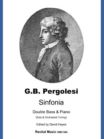 Portait of composer G.B. Pergolesi on sheet music book of his composition Sinfonia Double Bass & piano (Solo & Orchestral Tuning) Edited by David Heyes. Recital Music RMD1566.