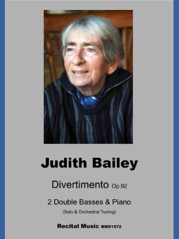 Photograph of composer Judith Bailey on a music book titled Divertimento Op. 92 2 Double Basses & Piano (Solo & Orchestral Tuning) Recital Music RMD1572. The background colour is grey.