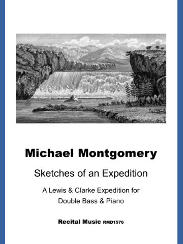Black and white illustration of a large waterfall with mountains in the background and trees on the right, above the title "Michael Montgomery Sketches of an Expedition," described as "A Lewis & Clarke Expedition for Double Bass & Piano," with "Recital Music RMD1576" at the bottom.