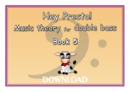Hey Presto! Music Theory for Double Bass Book 5