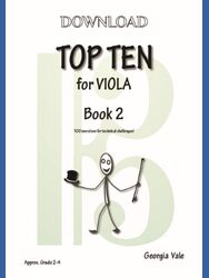 Cover image for a viola exercise book titled "Top Ten for Viola Book 2" by Georgia Vale. It includes a stick figure illustration and states it contains "10 sets of 10 exercises for technical challenges" and is for "Approx. Grade 2 - 4".