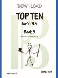 Cover image for a viola exercise book titled "Top Ten for Viola Book 3" by Georgia Vale. It includes a stick figure illustration and states it contains "10 sets of 10 exercises for technical challenges" and is for "Approx. Grade 4 - 6".