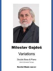 Photograph of composer Miloslav Gajdos on the cover of hi Vatiations for Double Bass and PIano Recital Music RM1597.